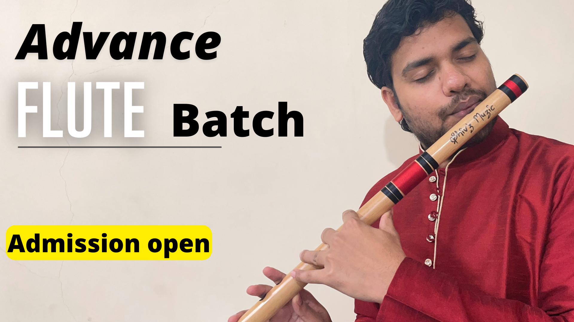 Advance Flute Batch Launched 
