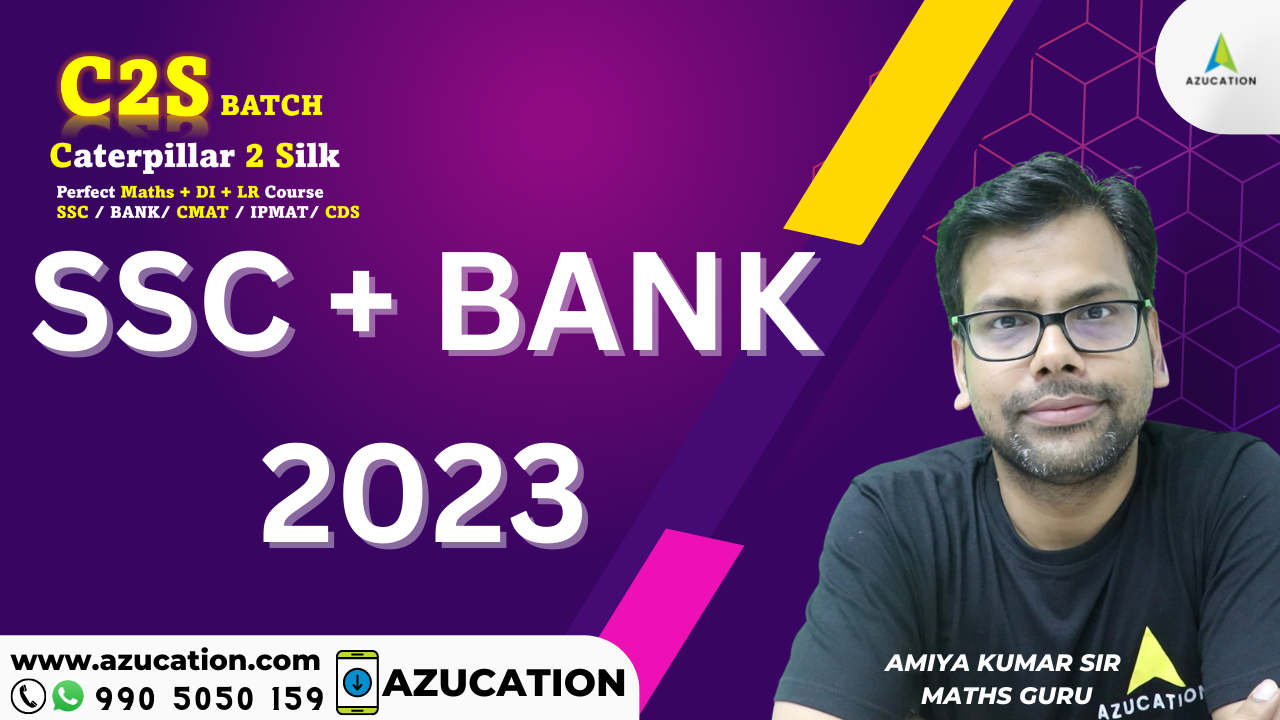 C2S Batch - SSC + BANK 2023 Basic to Advance Self Practice Recording Course