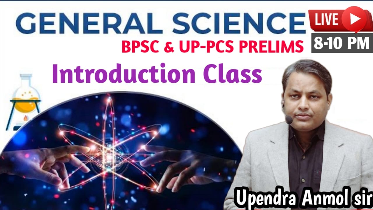 Introduction Class : General Science