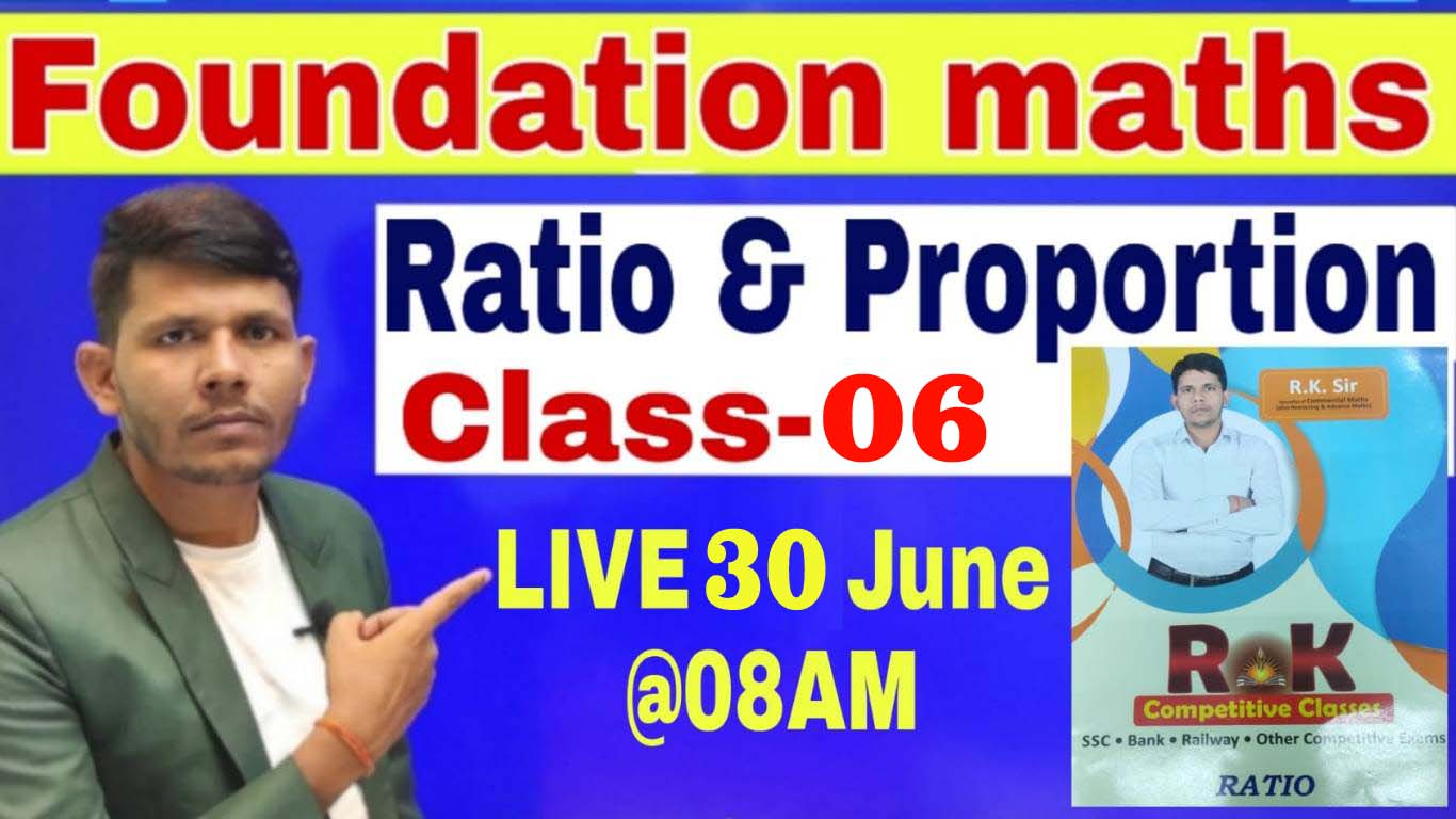 Ratio & Proportion class-06