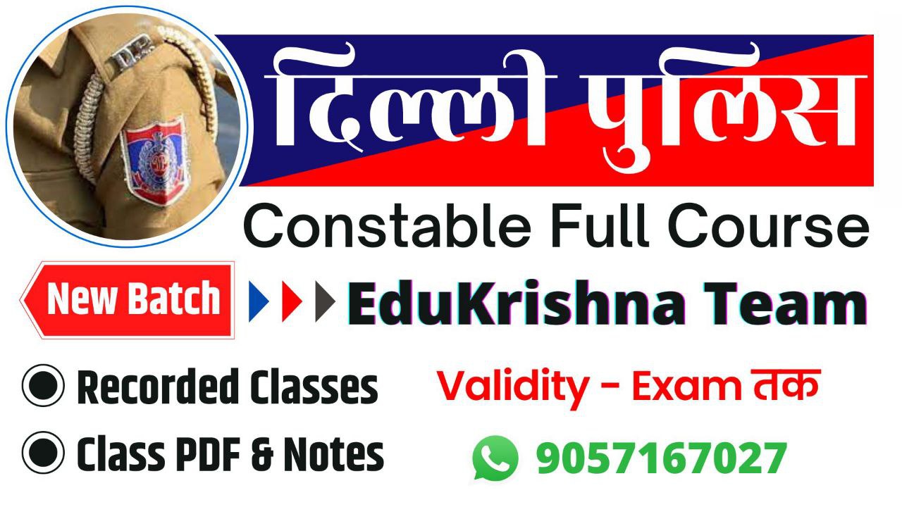 Delhi Police Constable Vacancy 2023 Video Course