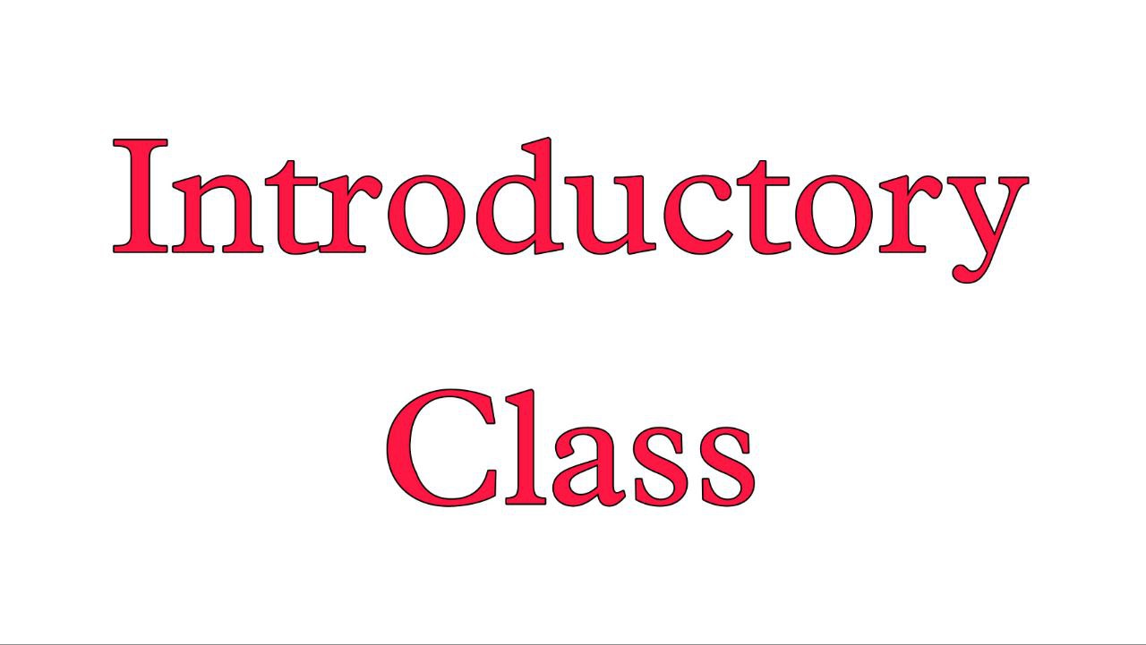 Introductory Class
