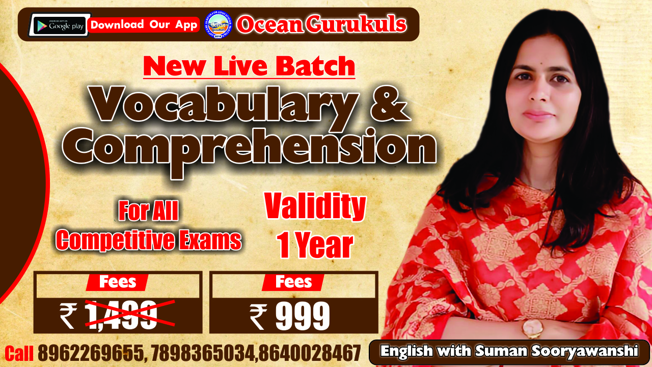 VOCABULARY & COMPREHENSION LIVE BATCH WITH SUMAN MA'AM ( FROM 12 SEP2022 )