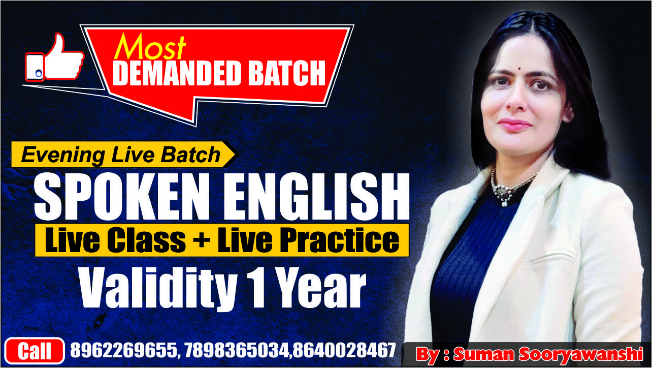 LATEST EVENING LIVE BATCH - SPOKEN ENGLISH LIVE BATCH WITH SUMAN MA'AM