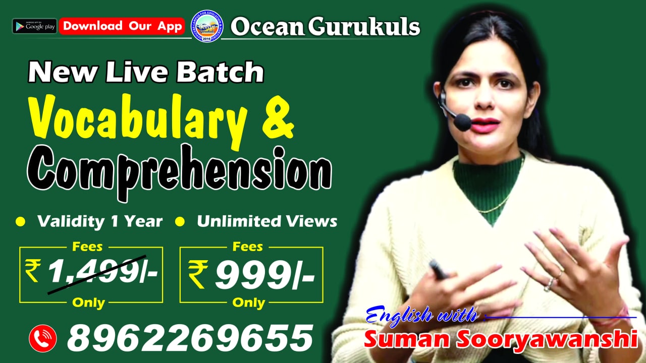 VOCABULARY & COMPREHENSION BY SUMAN MA'AM (ALL)