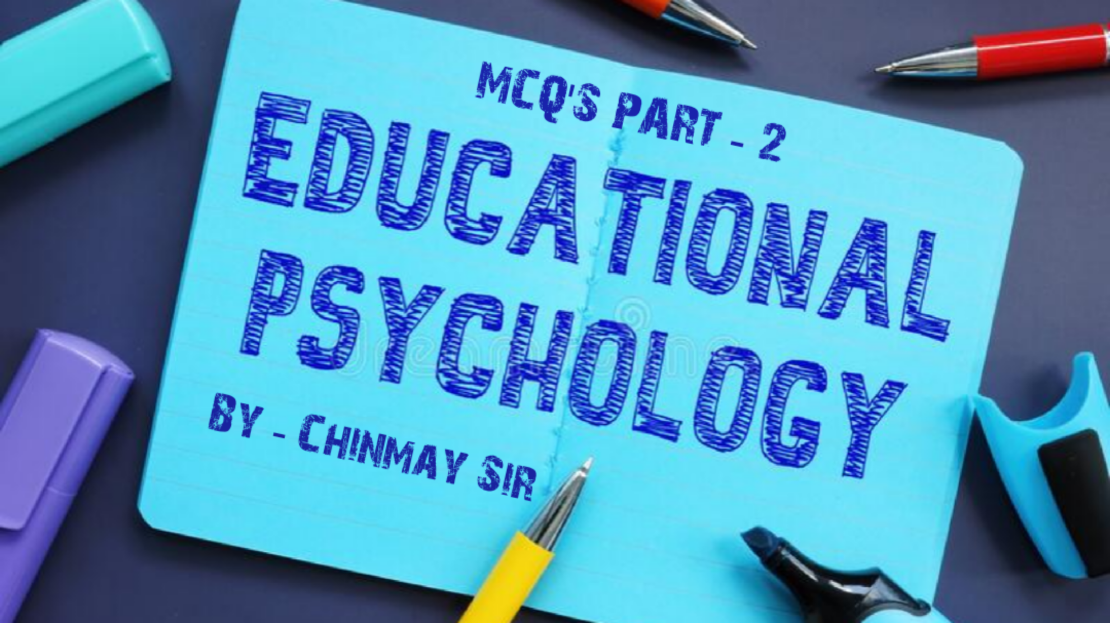 Educational Psychology | Important MCQS | PART - 2