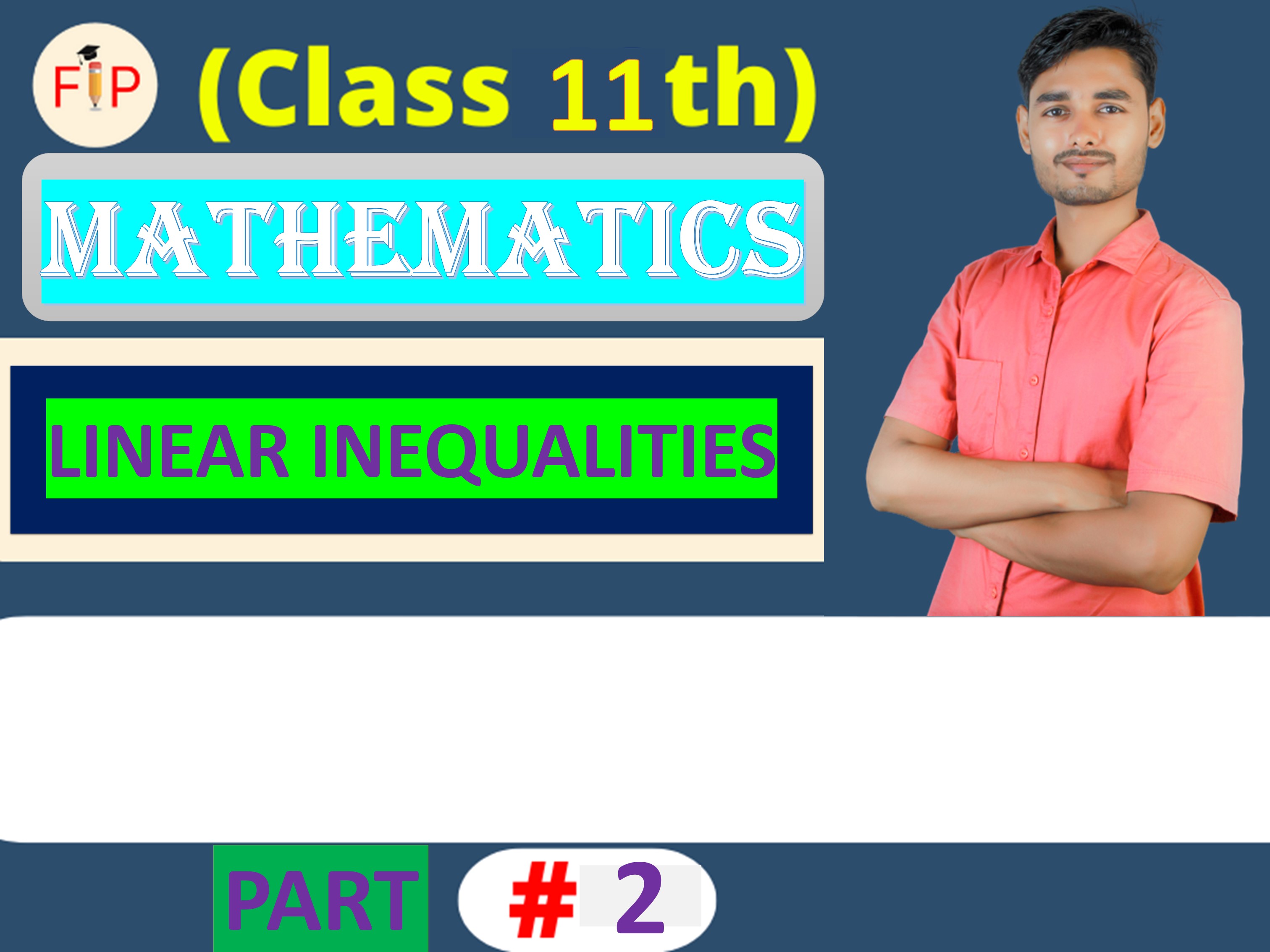 LINEAR INEQUALITIES PART-2