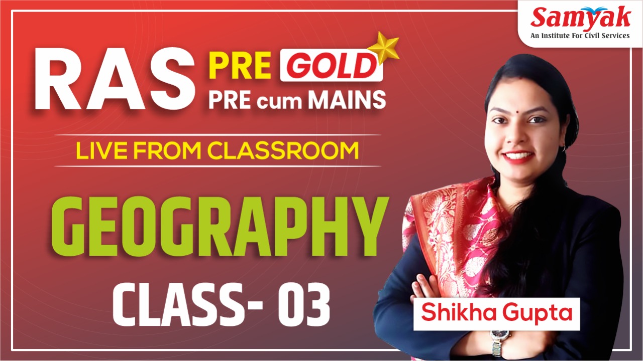 CLASS 3 GEOGRAPHY (FEMSM) 02-11-2022