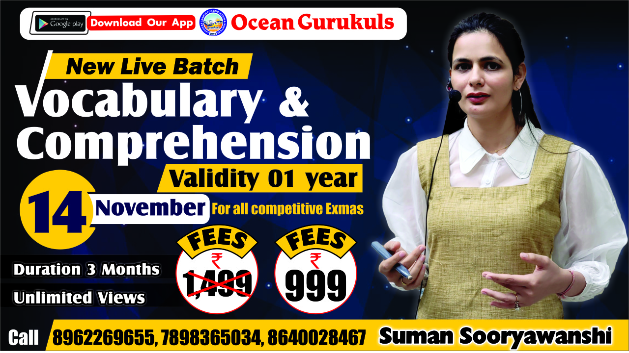 LATEST BATCH - VOCABULARY & COMPREHENSION WITH SUMAN MA'AM ( FROM 14 Nov2022 )