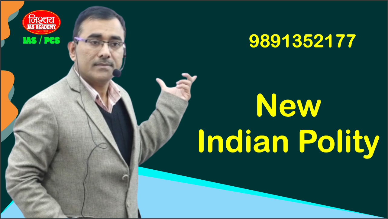 NEW INDIAN POLITY