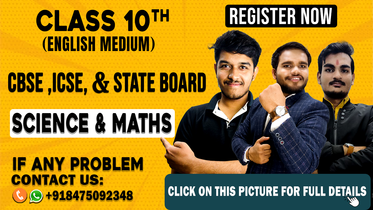 Class 10th (Maths,Science) English Medium