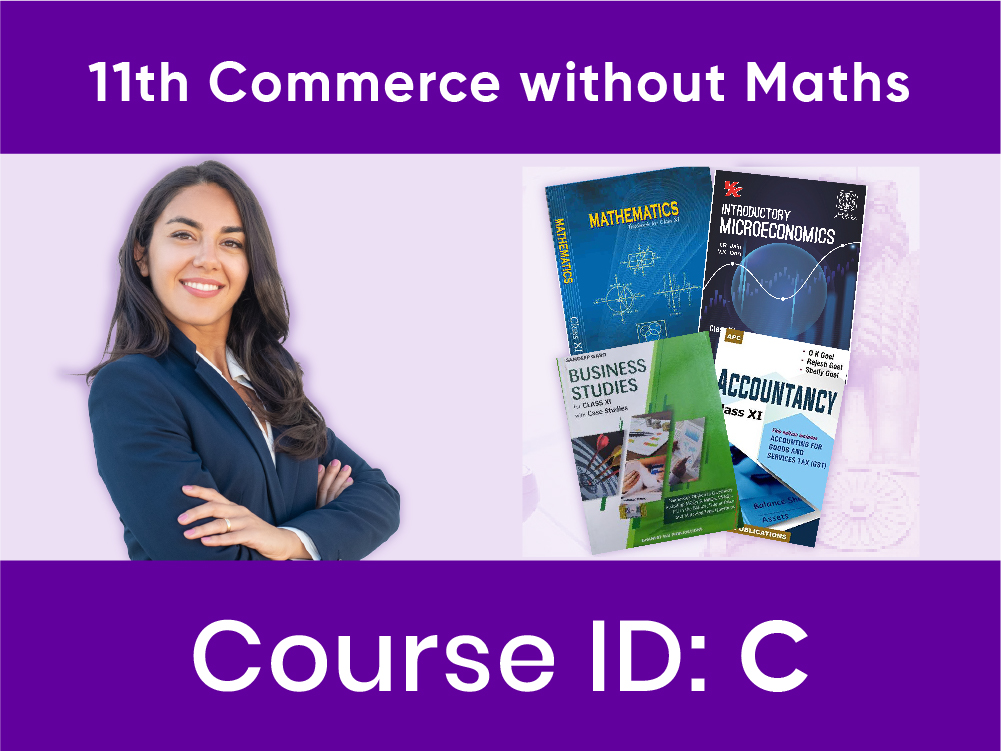 11th Commerce without Mathematics 2024-25 | Course Code - "C"