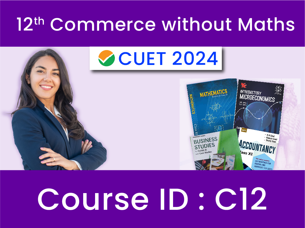 12th Commerce without Mathematics | Course Code - "C12"