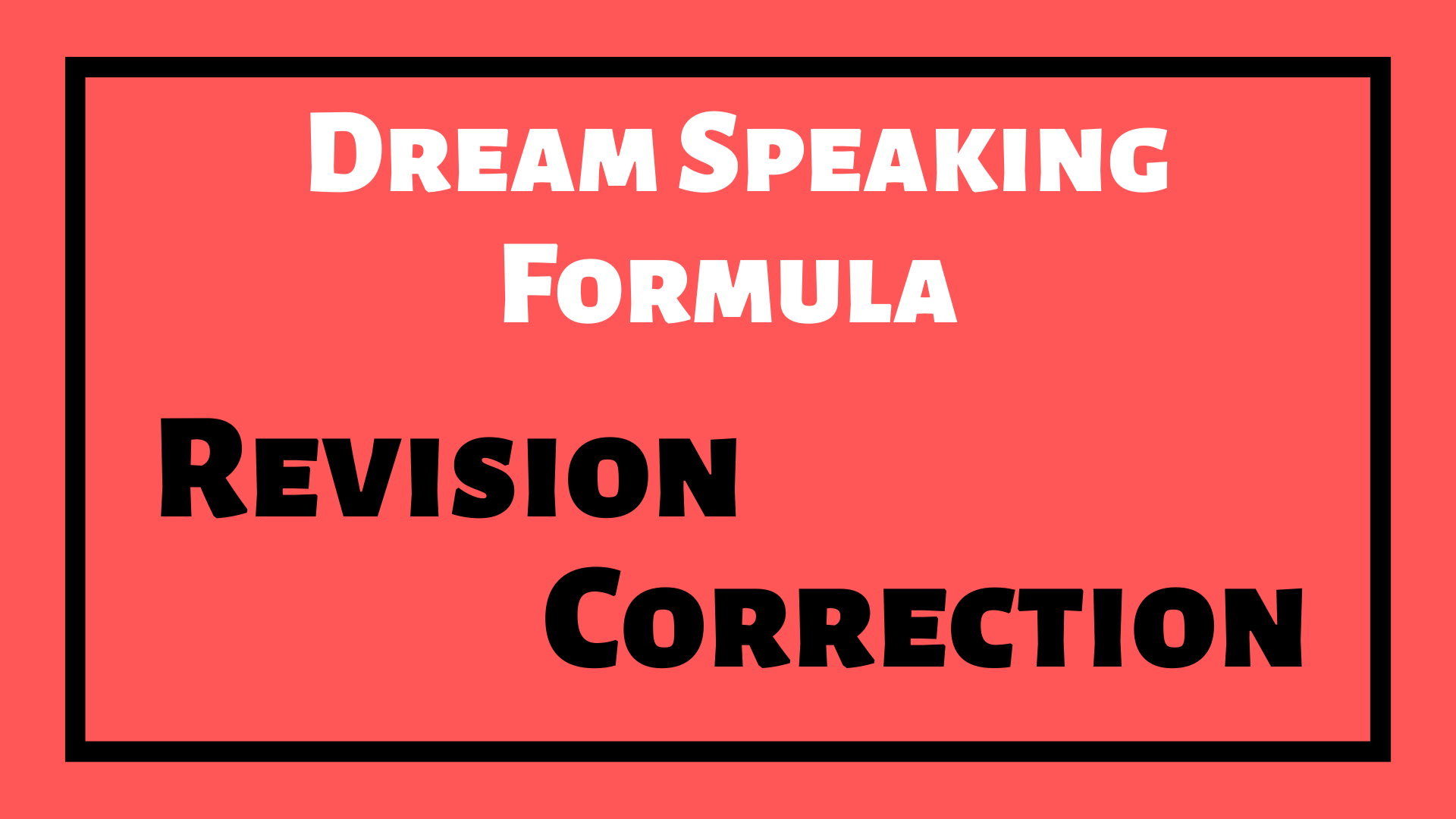Revision & Correction For Practice