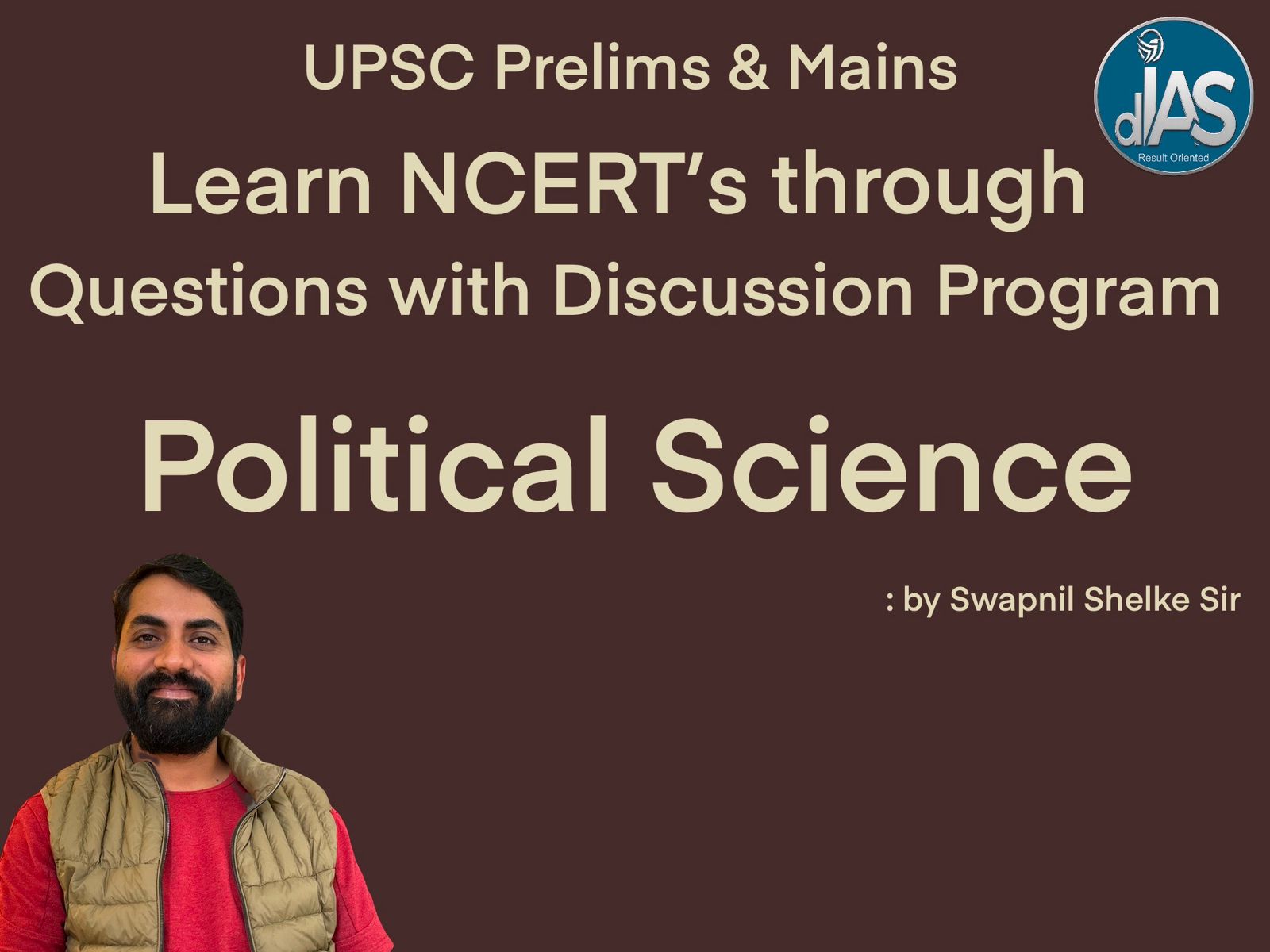 Political Science NCERT's : Learn through Questions & Discussion Program