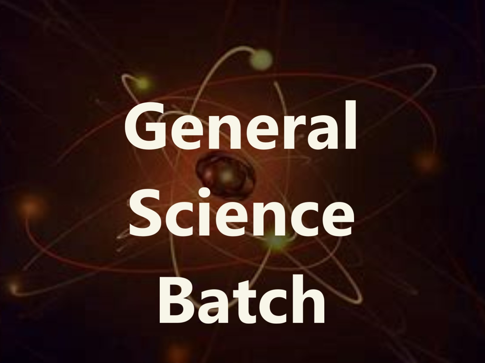 General Science Course
