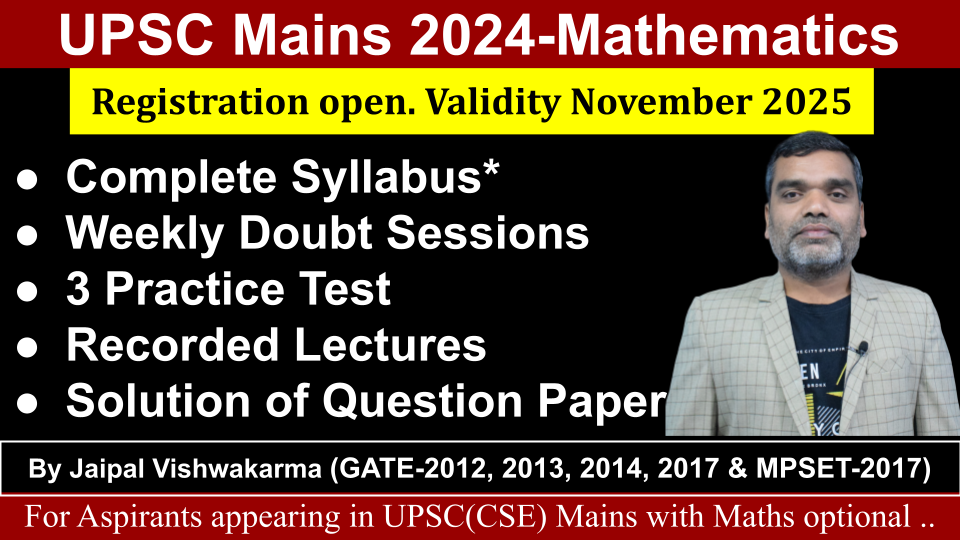  UPSC(IAS) Mains Optional Mathematics(2024) 