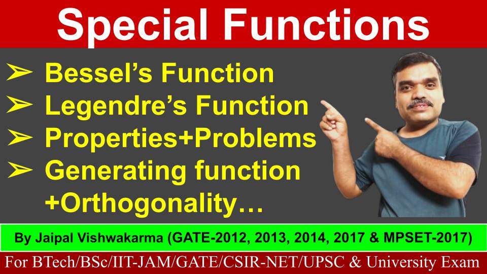 Special Functions(Legendre's, Bessel's...)