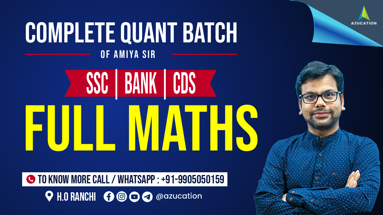 Batch 1 : Complete Maths - SSC | BANK | CDS 2024