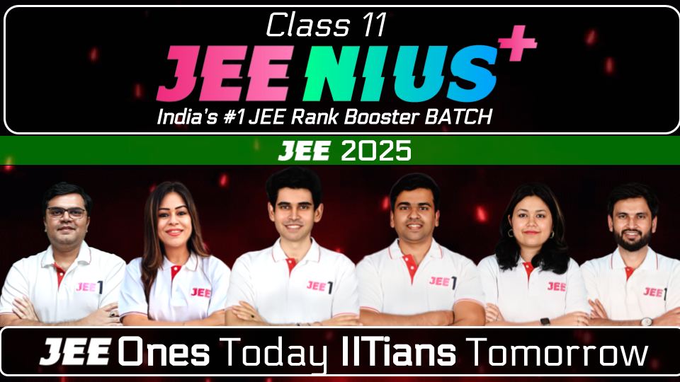 JEENIUS Plus Batch (Includes Rank Booster Classes & Test Series) for JEE 2025