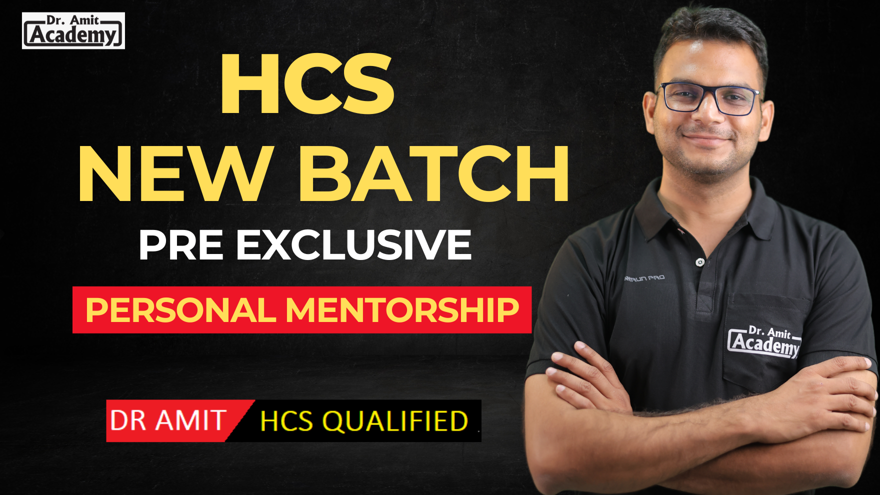 ARJUNA : HCS NEW BATCH : EXCLUSIVE PRE MENTORSHIP BATCH