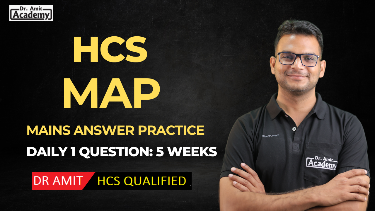 MAP : 5 WEEK DAILY ANSWER PRACTICE COURSE : GS MAINS 