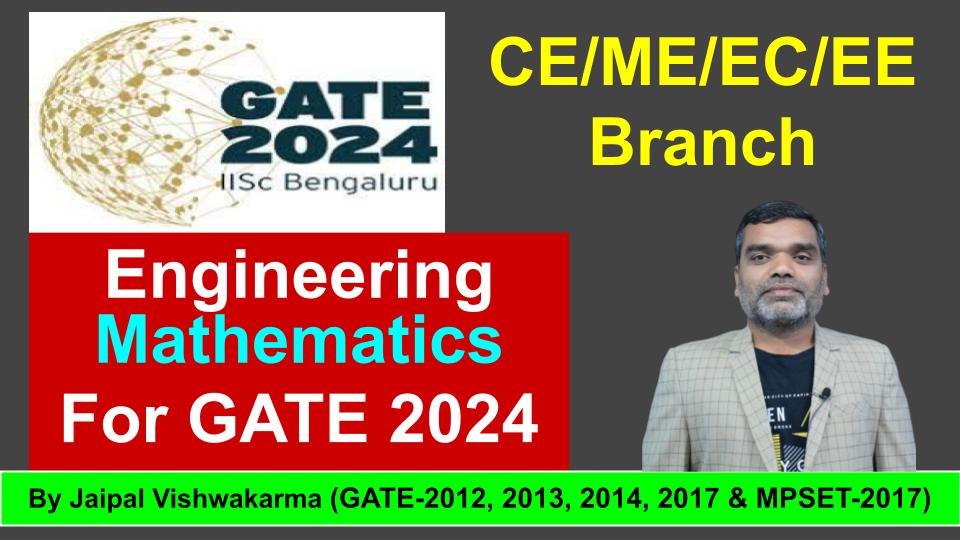 Engineering Mathematics For GATE2024