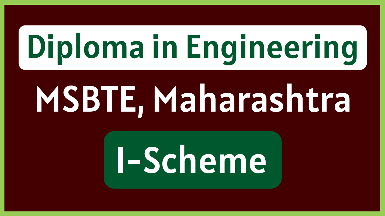 Diploma in Engineering (MSBTE - I Scheme)