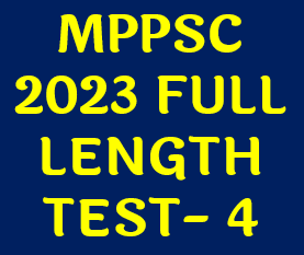 MPPSC 2023 Full Length Test Series 4