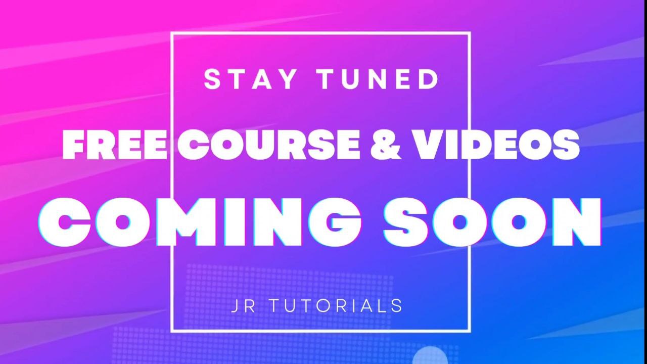 Free Courses & Videos coming soon