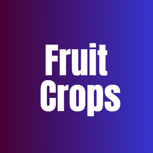Fruit Crops