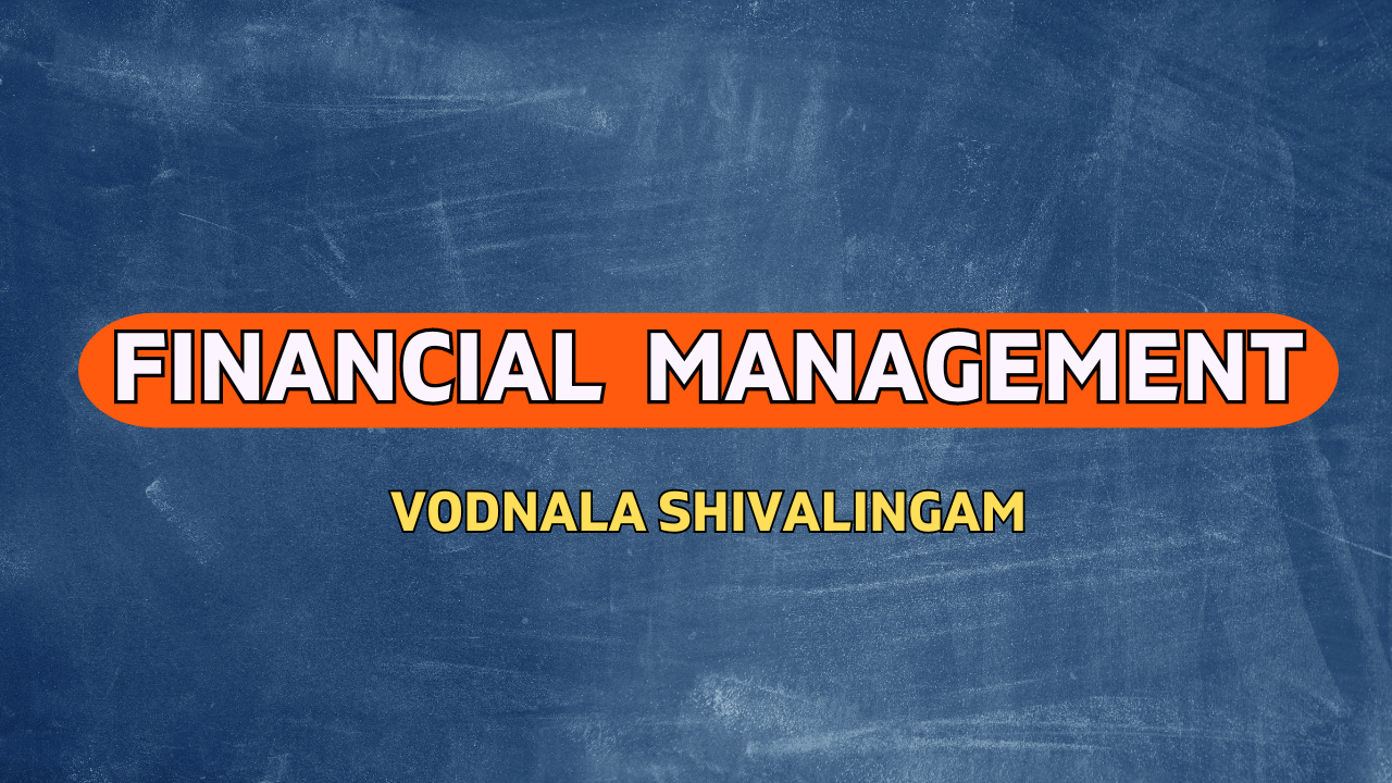 Financial Management -  Part 2