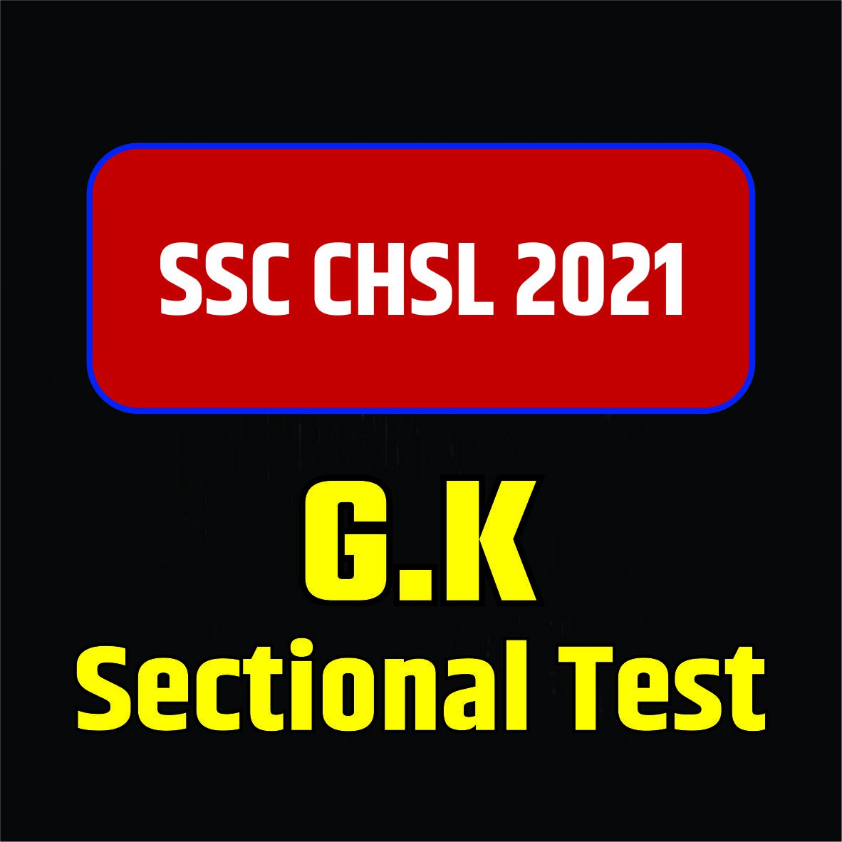 SSC CHSL 2021 Gk Sectional Test (In Eng) -42 shifts