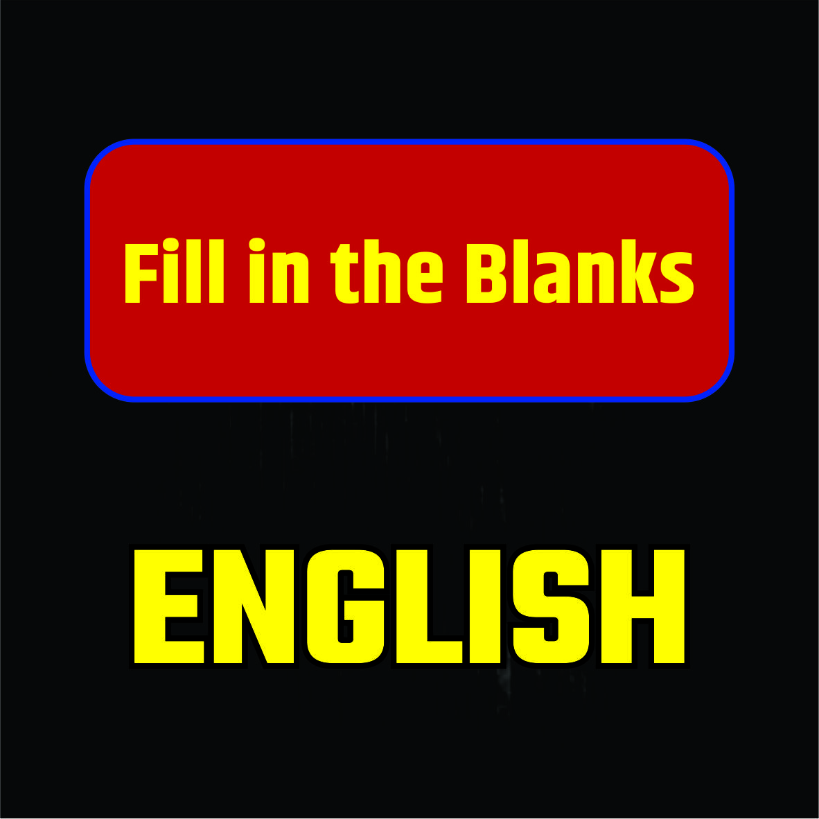 Fill in the Blanks PYQ Test