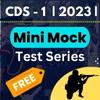 CDS -1 | 2023 | Mini Mocks