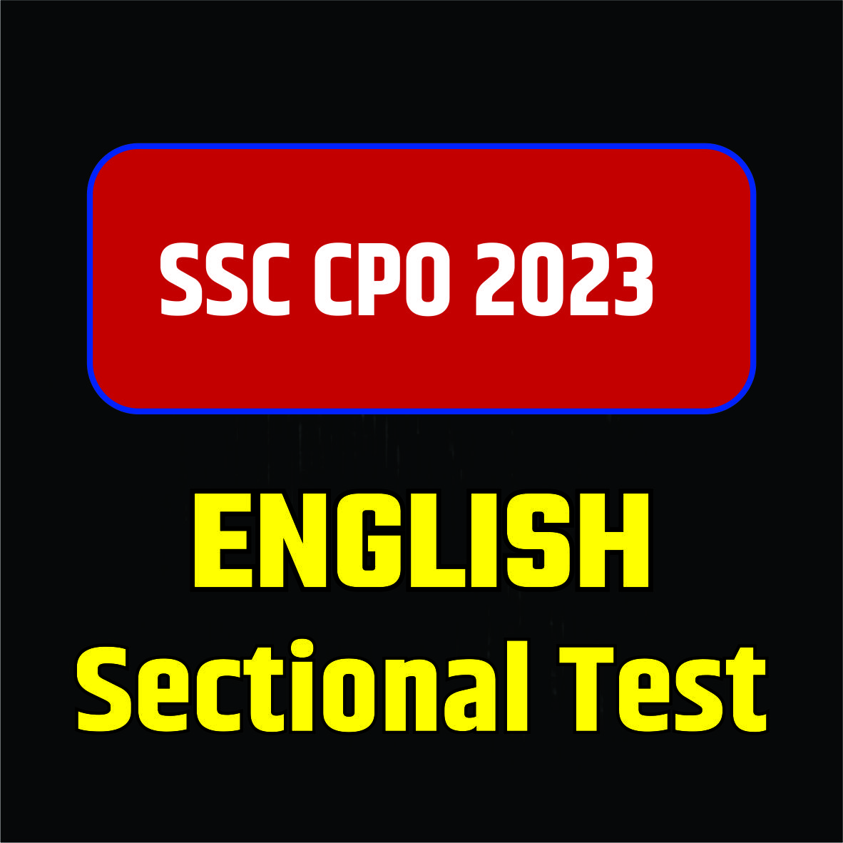 SSC CPO 2023 Tier-1 Eng Sectional Tests -9 Shifts